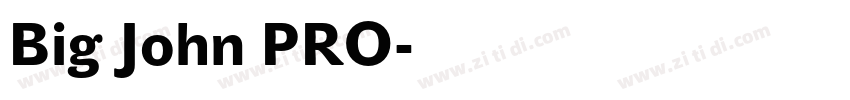 Big John PRO字体转换